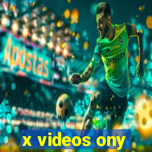 x videos ony